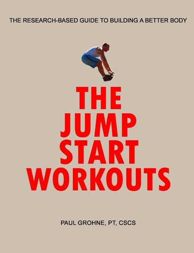 Libro: The Jump Start Workouts: The Research-based Guide To