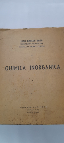 Química Inorgánica De Juan Carlos Bago (usado)