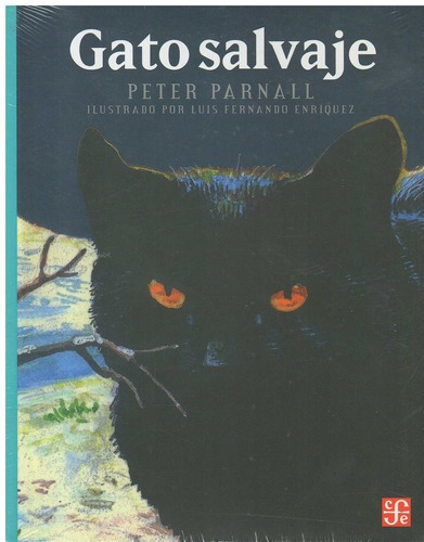 Gato Salvaje, de Parnall, Peter. Editorial FONDO DE CULT.ECON.MEXICO en español