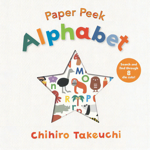 Paper Peek: Alphabet, De Takeuchi, Chihiro., Vol. 1. Editorial Candlewick Studio, Tapa Dura En Inglés