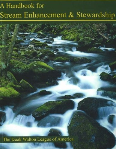 A Handbook For Stream Enhancement  Y  Stewardship