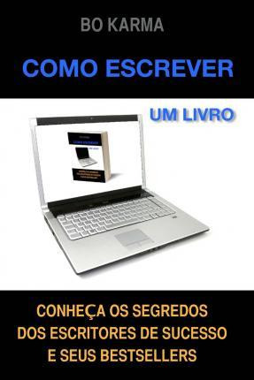 Libro Como Escrever Um Livro - Bo Karma