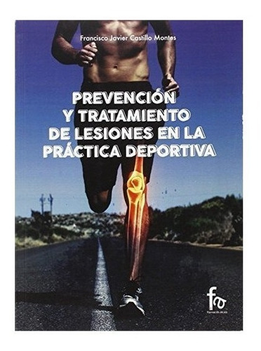 Prevencion Y Tratamiento De Lesiones En Practica Deportiv...