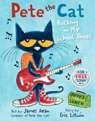 Libro Pete The Cat : Rocking In My School Shoes