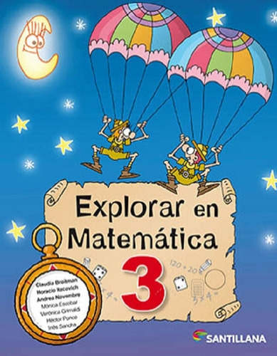Explorar En Matematica 3 Libro Del Alumno - Santillana