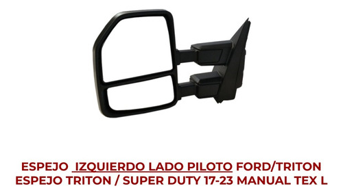 Espejo Super Duty 2017-18-19-20-21-22-2023 Manua Tex Izq Ore
