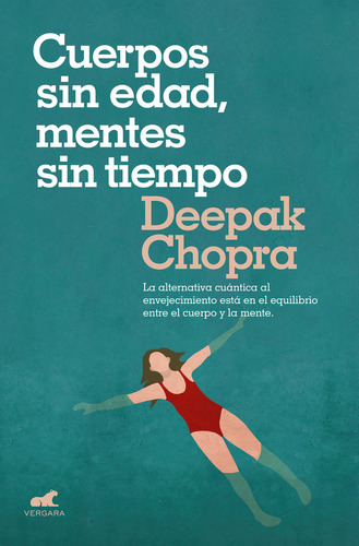 Cuerpos Sin Edad Mentes Sin Tiempo - Chopra,deepak