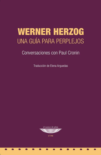 Werner Herzog: Una Guia Para Perplejos - Cronin, Herzog