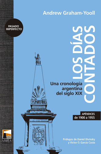 Días Contados. Cronología Argentina Del S Xix - Graham - Yoo