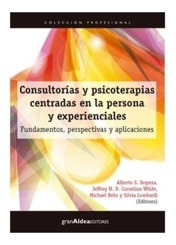 Libro Consultorias Y Psicoterapias Centradas En La Persona D