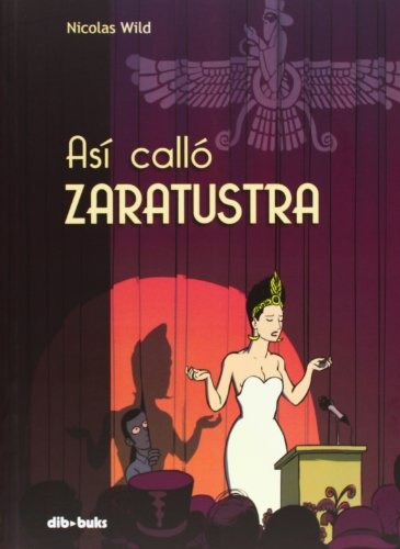 Asi Callo Zaratustra - Wild Nicolas