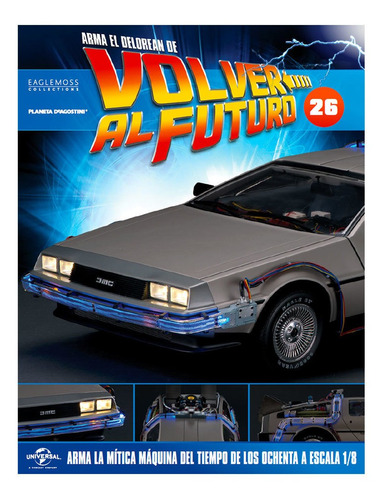 Revista Construye El Delorean De Volver Al Futuro No.26