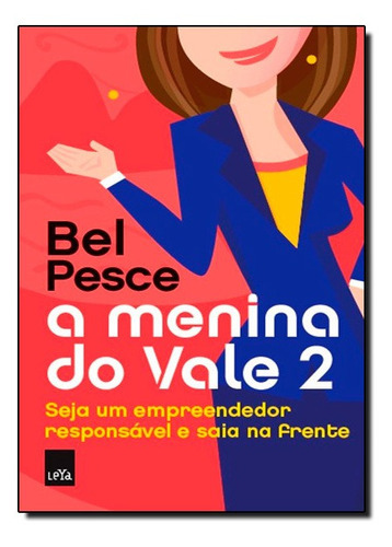 Menina Do Vale 2, A: Menina Do Vale 2, A, De Bel Pesce. Série N/a, Vol. N/a. Editora Leya, Capa Mole, Edição N/a Em Português, 2021