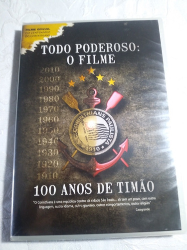 Dvd Novo Lacrado Todo Poderoso O Filme 100 Anos De Timão