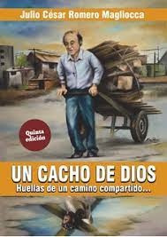 Un Cacho De Dios - Julio Cesar Romero Magliocca