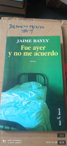 Libro Fue Ayer Y No Me Acuerdo. Jaime Bayly