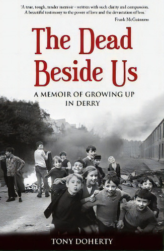 The Dead Beside Us:, De Tony Doherty. Editorial Mercier Press Ltd, Tapa Blanda En Inglés