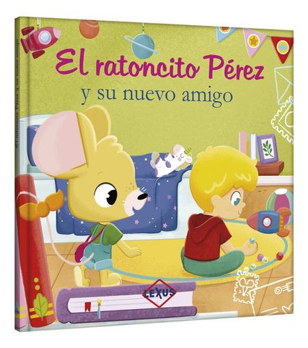 Libro El Ratoncito Pérez Y Su Nuevo Amigo