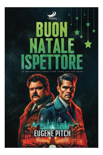 Libro: Buon Natale Ispettore: Un Poliziesco Adrenalinico, Un