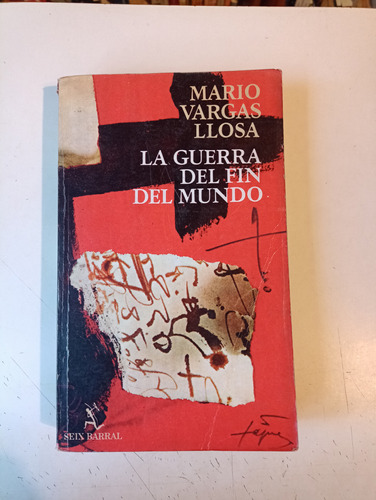 La Guerra Del Fin Del Mundo Mario Vargas Llosa