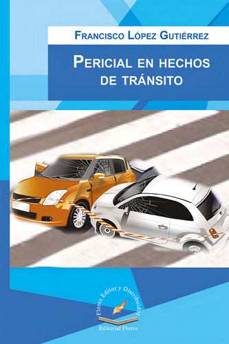 Pericial En Hechos De Transito