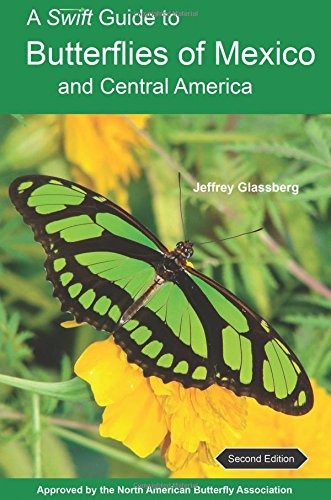 Libro A Swift Guide To Butterflies Of Mexico And Central A