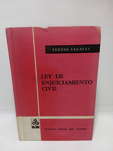 La Ley Del Enjuiciamiento Civil - Textos Legales - Derecho