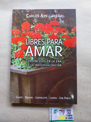 Carlos Avellaneda - Libres Para Amar 