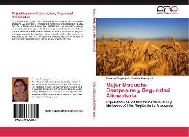 Libro Mujer Mapuche Campesina Y Seguridad Alimentaria - V...