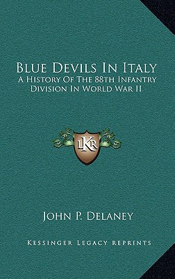 Libro Blue Devils In Italy: A History Of The 88th Infantr...