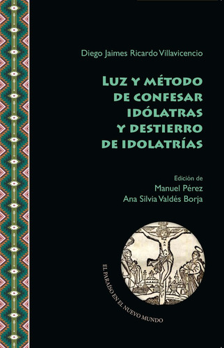 Libro Luz Y Metodo De Confesar Idolatras Y Destierro De I...