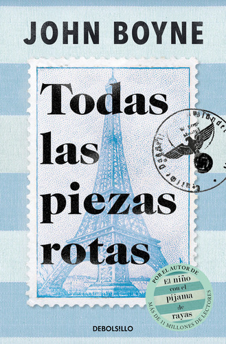 Libro Todas Las Piezas Rotas - John Boyne