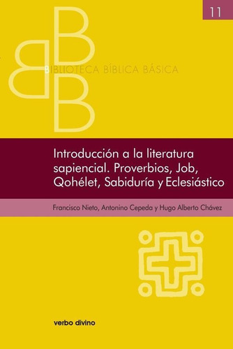 Introducción A La Literatura Sapiencial. Proverbios, Job,...