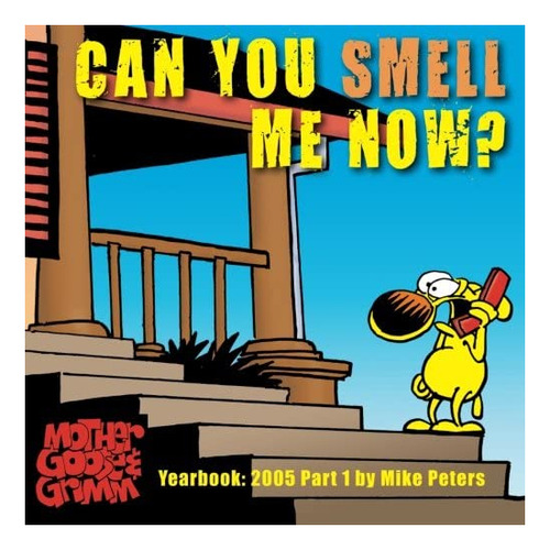 Libro: Can You Smell Me Now?: Mother Goose And Grimm Yearboo