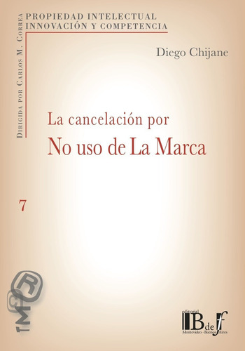 La Cancelacion Por No Uso De La Marca - Chijane, Diego