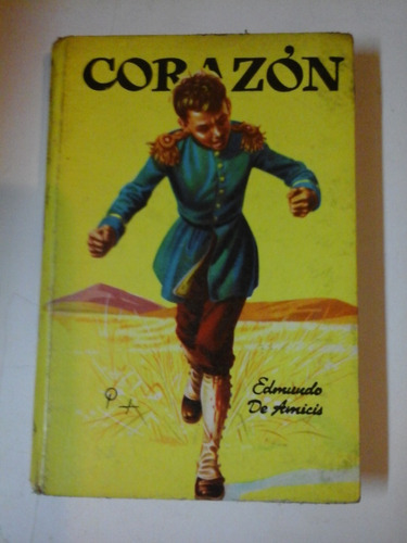 Corazon - Edmundo De Amicis - Ed. Acme - P007