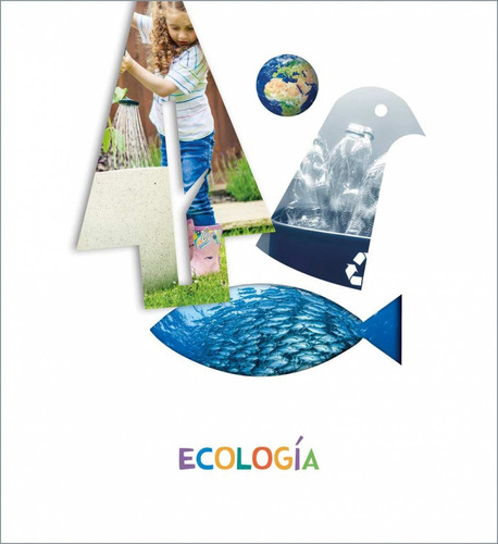 Libro Proyecto ¿lo Ves? - 5 Años : Ecología - Jimã©nez 