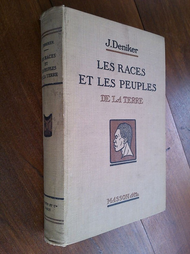 Les Races Et Les Peuples De La Terre - Deniker 1926