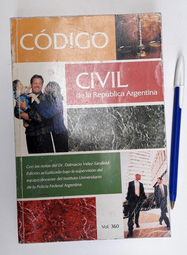 Código Civil Con Notas Dr Vélez Sársfield Edit Policial 2005