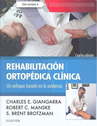 Rehabilitación Ortopédica Clínica 4a 2018 Brotzman & Giangar