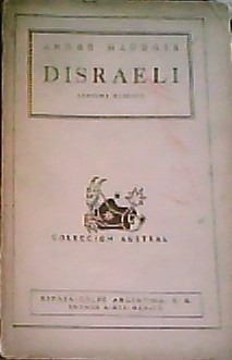 Disraeli - Andre Maurois - Espasa Calpe
