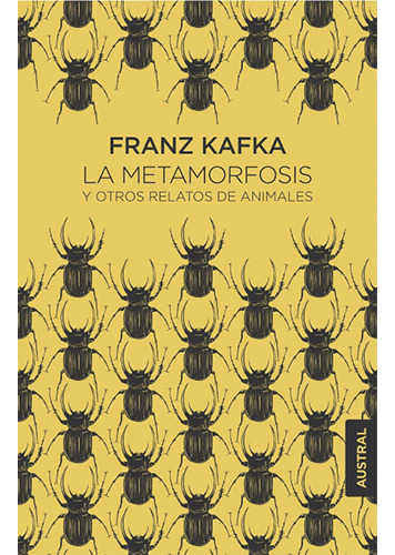 La Metamorfosis Y Otros Relatos De Animales, De Kafka, Franz. Editorial Austral, Tapa Blanda En Español