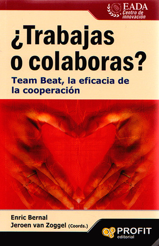 ¿trabajas O Colaboras Team Beat La Eficacia De La Cooperació