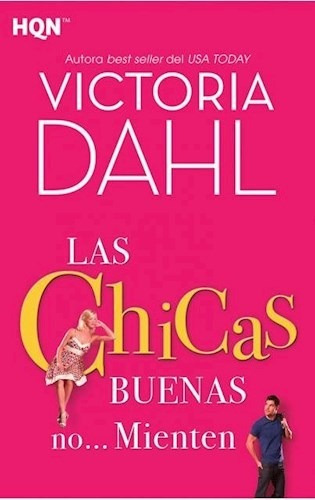 Chicas Buenas No... Mienten - Victoria Dahl