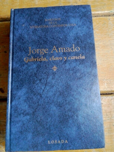 Jorge Amado, Gabriela,clavo Y Canela