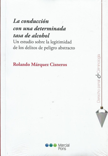 La Conducción Con Una Determinada Tasa De Alcohol Márquez