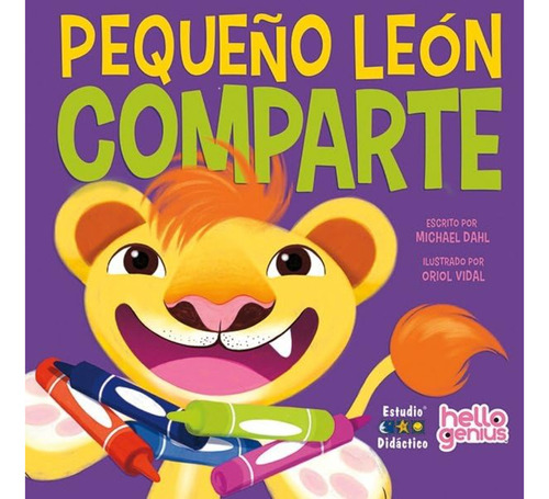 Pequeno Leon Comparte -hello Genius- Educa, De Dahl; Michael. Editorial Edimat Libros, Tapa Dura, Edición 1 En Español, 2023