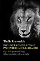 Comprar Libro: Invisibile Come Il Pitone, Paziente Come Il Leopardo: