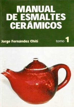 Imagen 1 de 6 de Manual De Esmaltes Ceramicos - 3 Tomos - Fernandez Chiti
