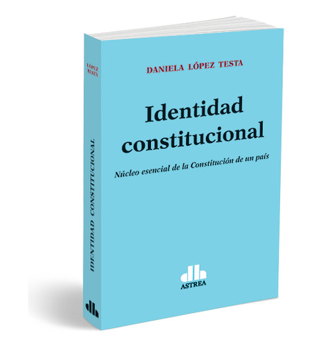 Identidad Constitucional - Daniela Lopea Testa